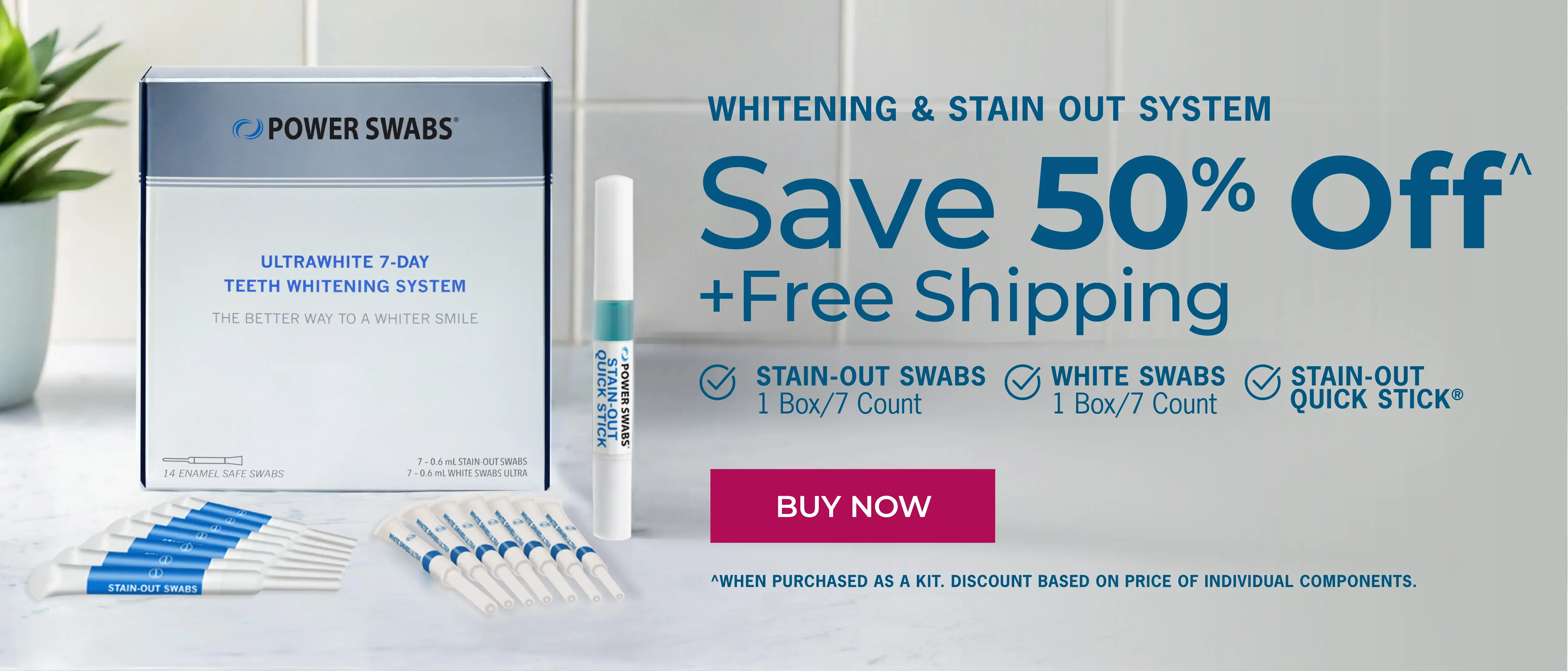 Save 50% on Whitening and stain out system
