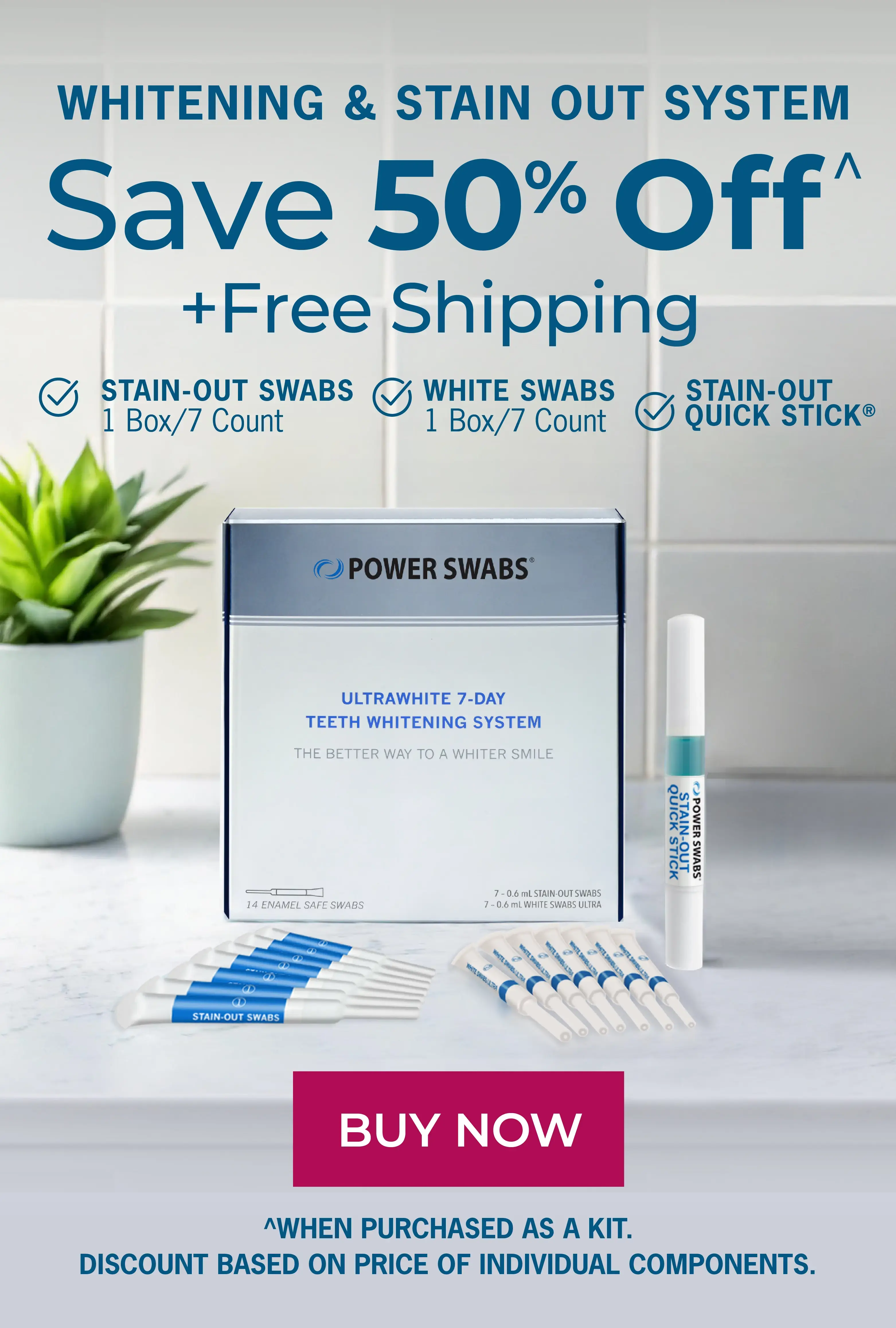 Save 50% on Whitening and stain out system