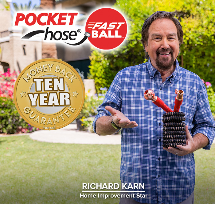 pocket hose fast ball with Richard Karn and 10 year guartantee