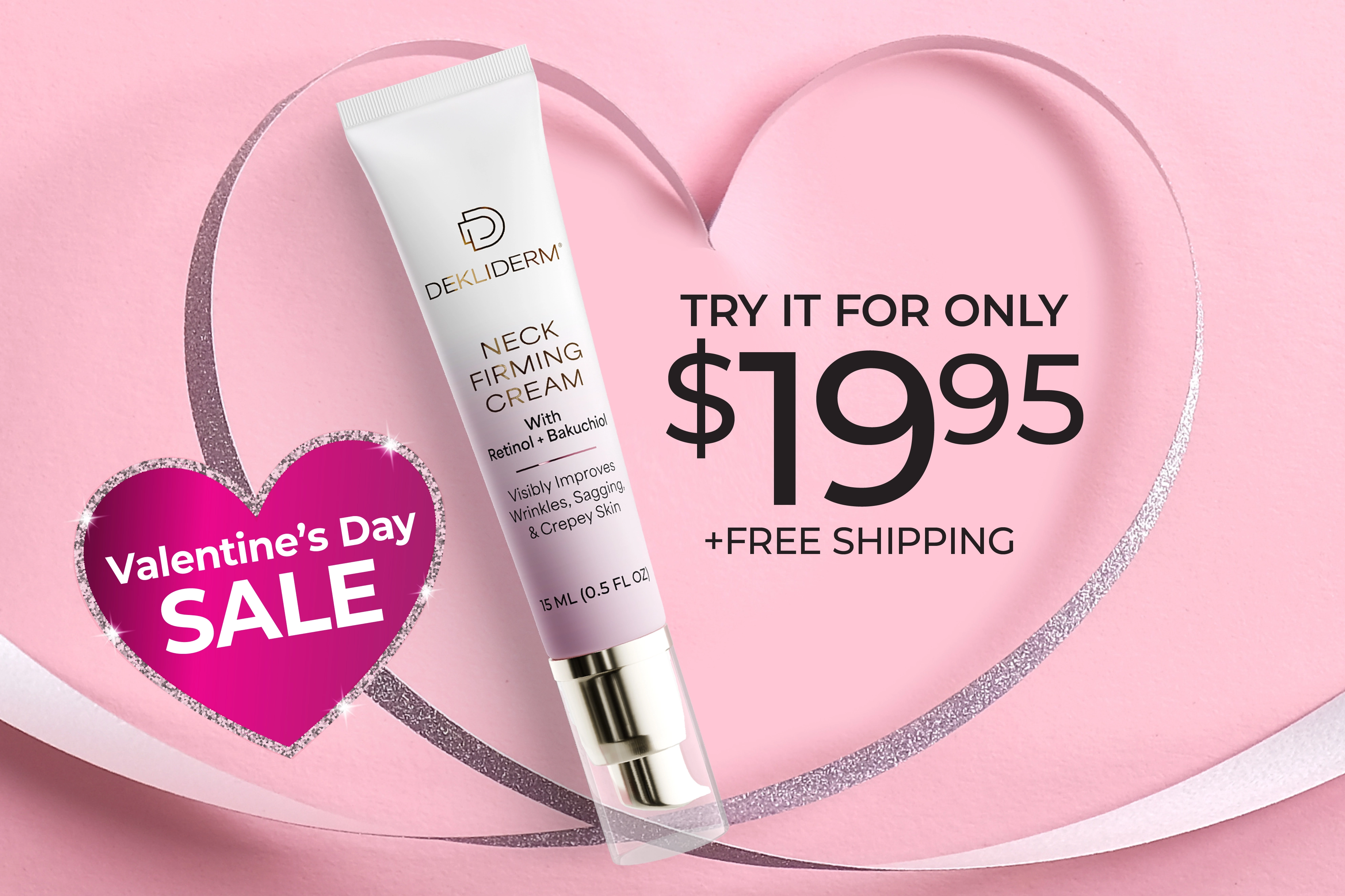 Valentines Day Sale Try it for only $19.95