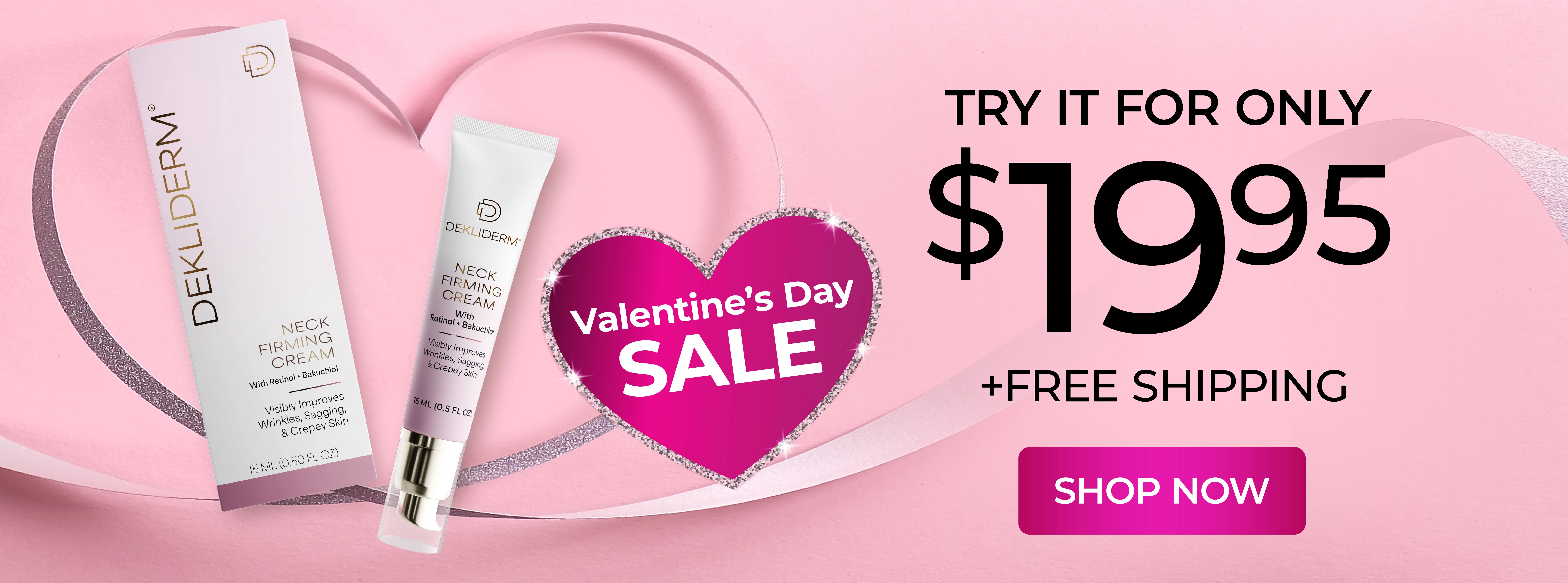 Valentines Day Sale Try it for only $19.95