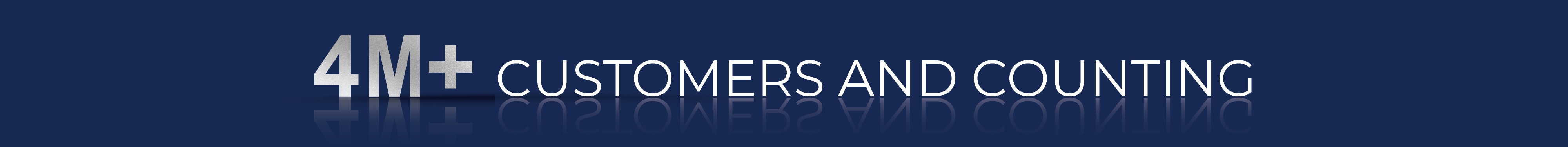 4 million customers