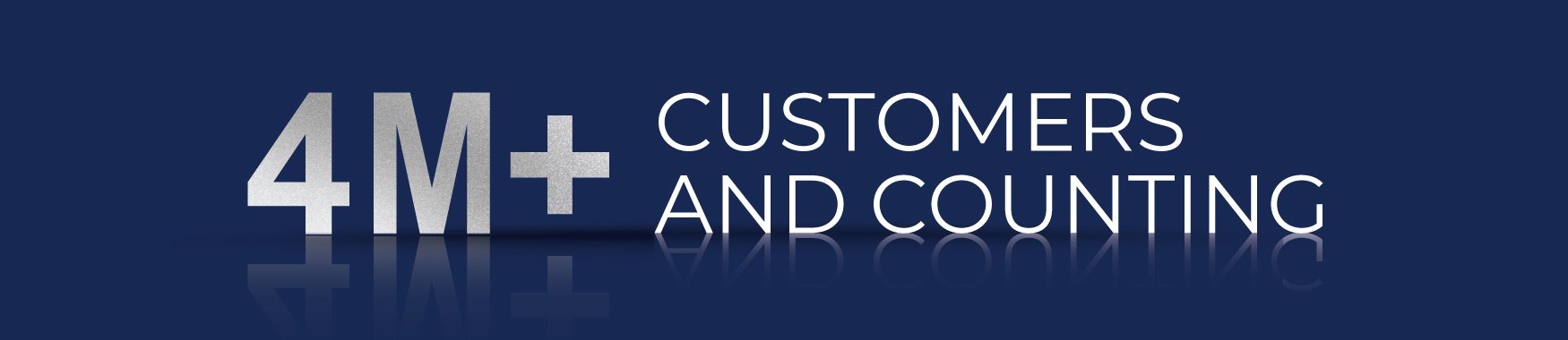 4 million customers