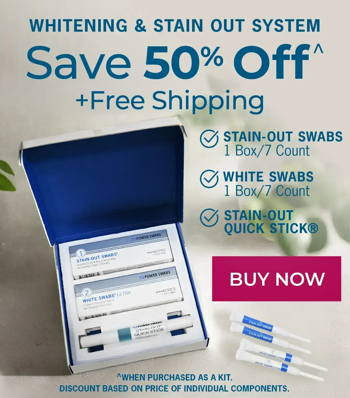 Save 50% off Whitening and stain out system