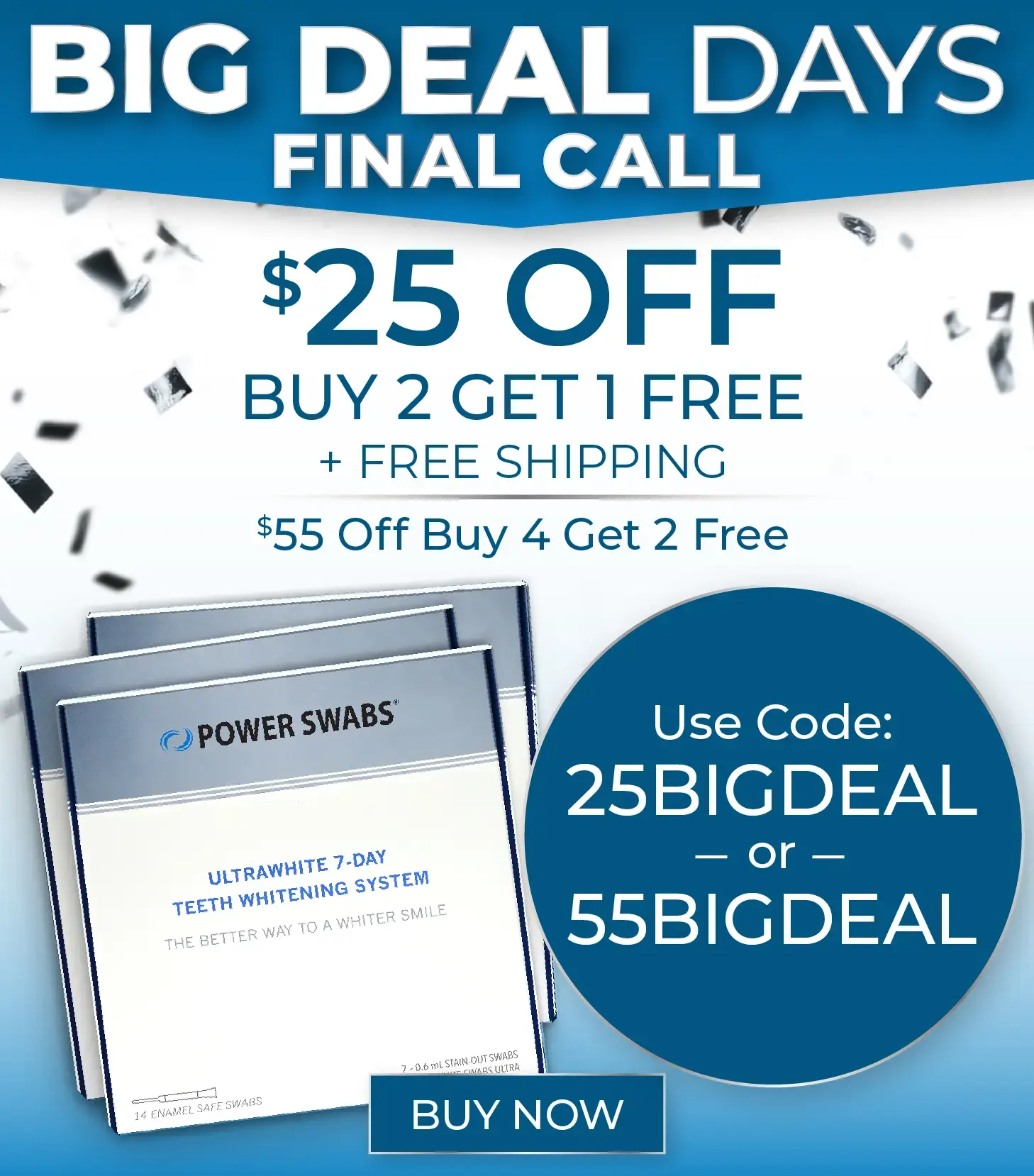 $25 off Buy 2 Get 1 Free