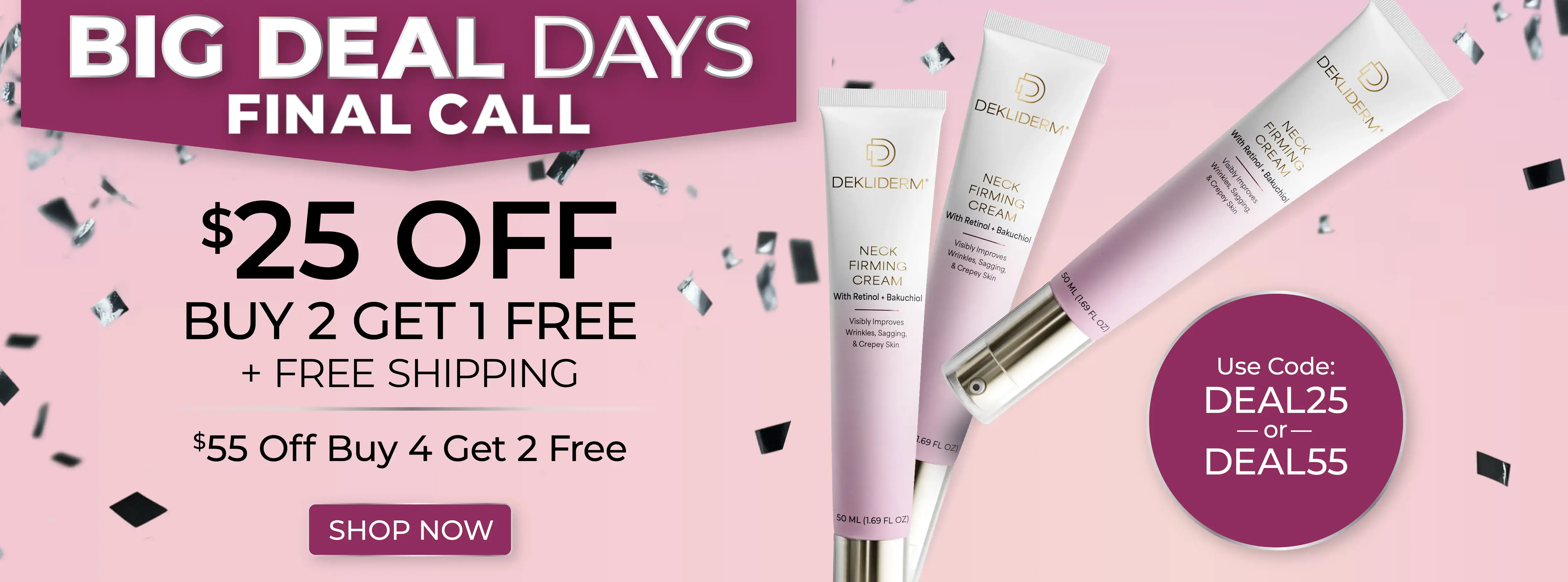 $25 off Buy 2 Get 1 Free