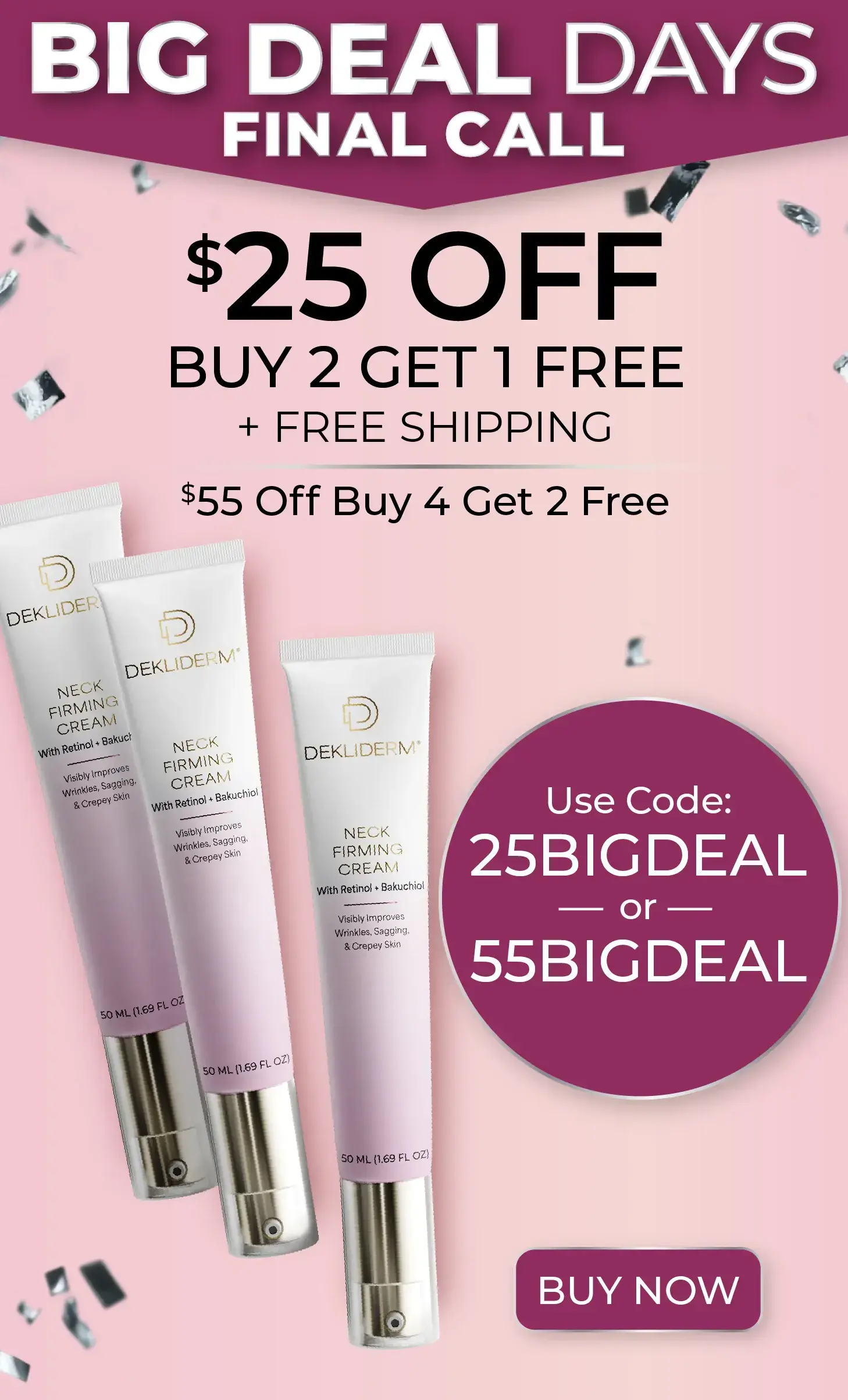 $25 off Buy 2 Get 1 Free