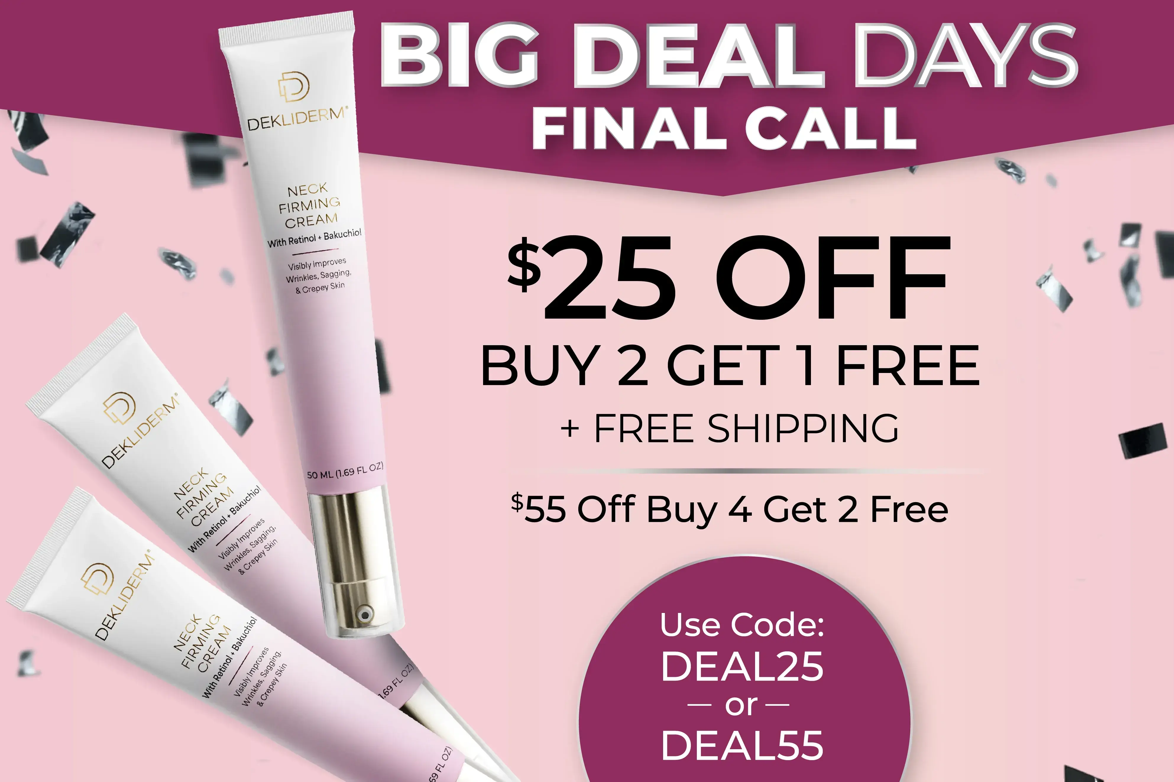 $25 off Buy 2 Get 1 Free