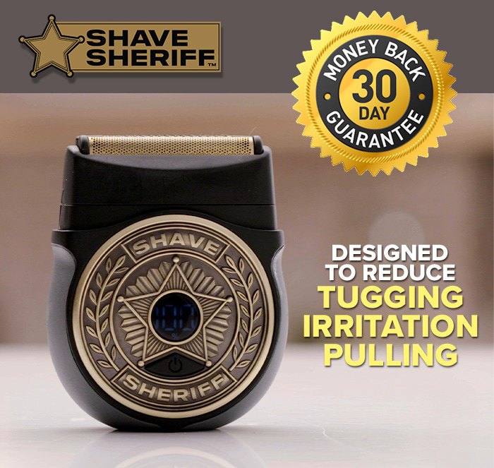 Shave Sheriff - money back guarantee - designed to reduce tugging and pulling