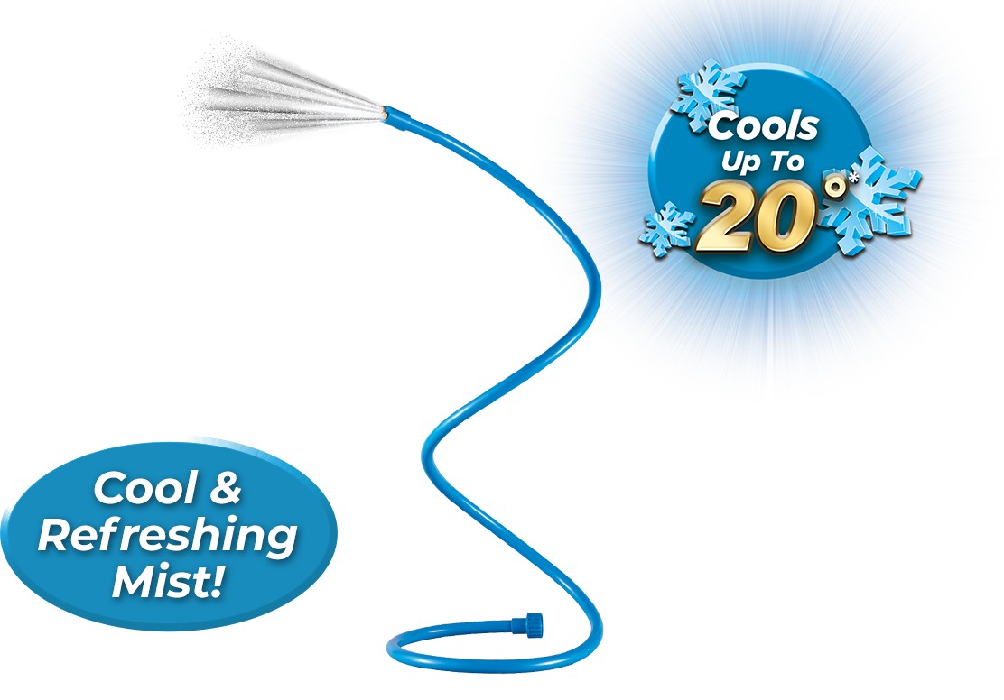 Cool & Refreshing Mist! Cools Up To 20&deg;F*