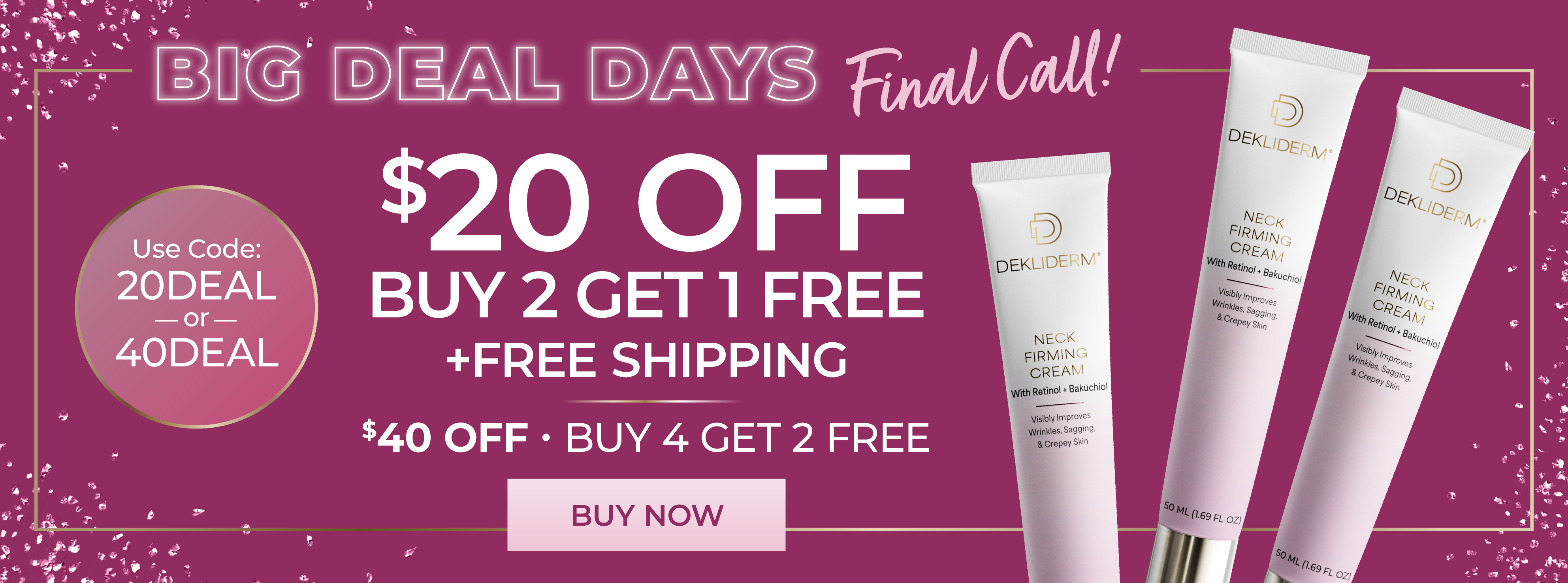 Big Deal Savings on Buy 2 Get 1 Free