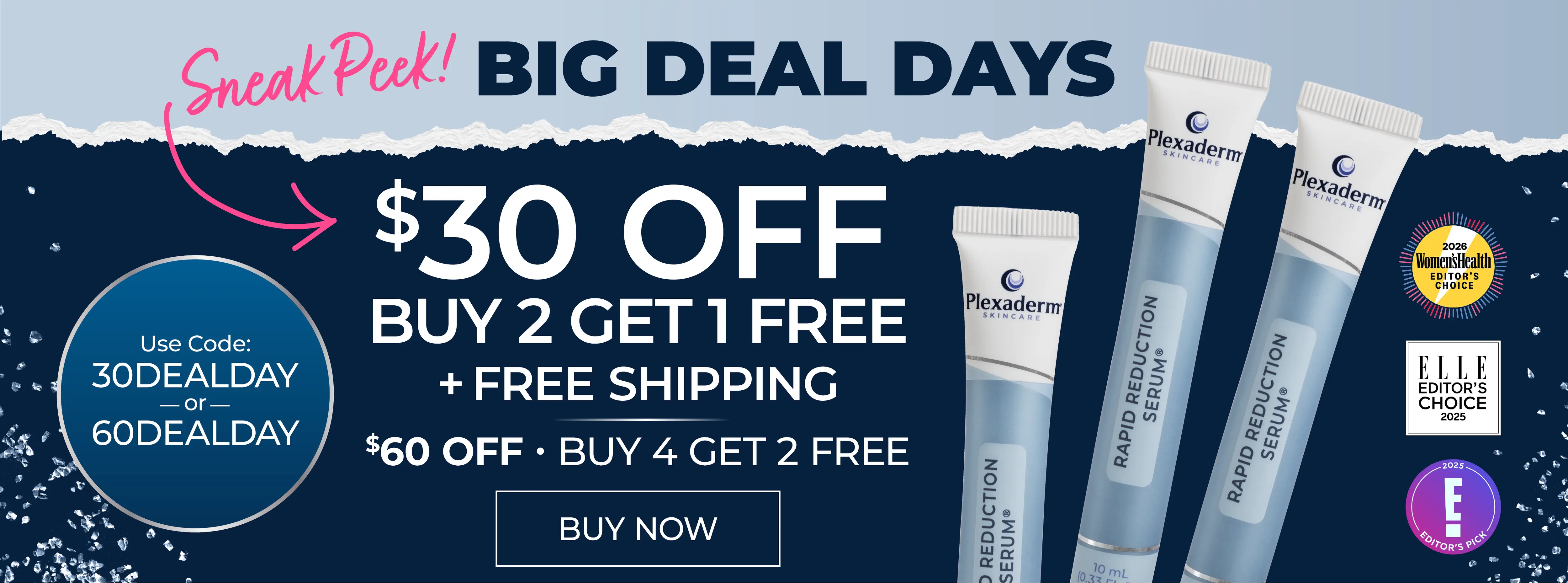 Big Deal Days $30 Off Buy 2 Get 1 Free