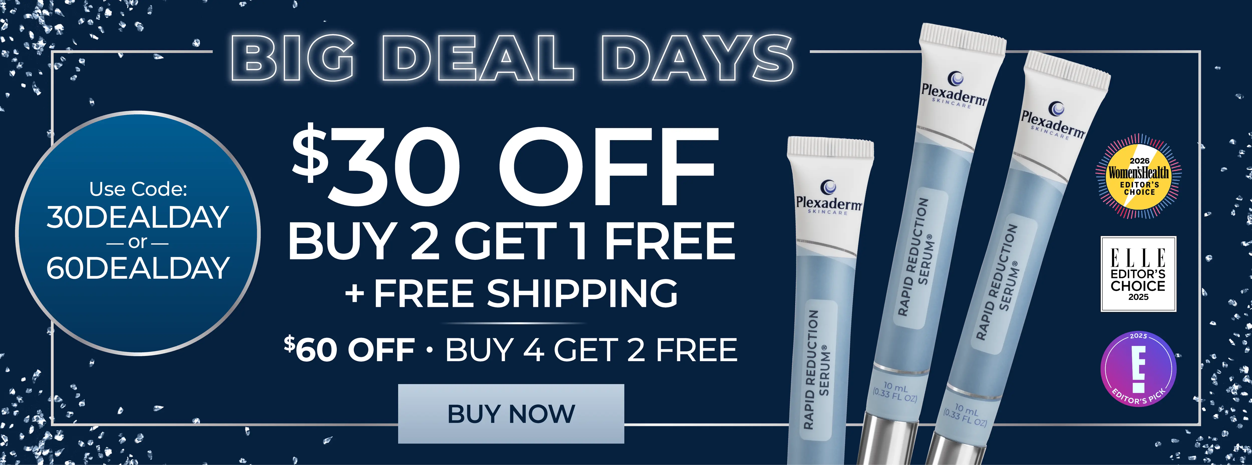 Big Deal Days $30 Off Buy 2 Get 1 Free