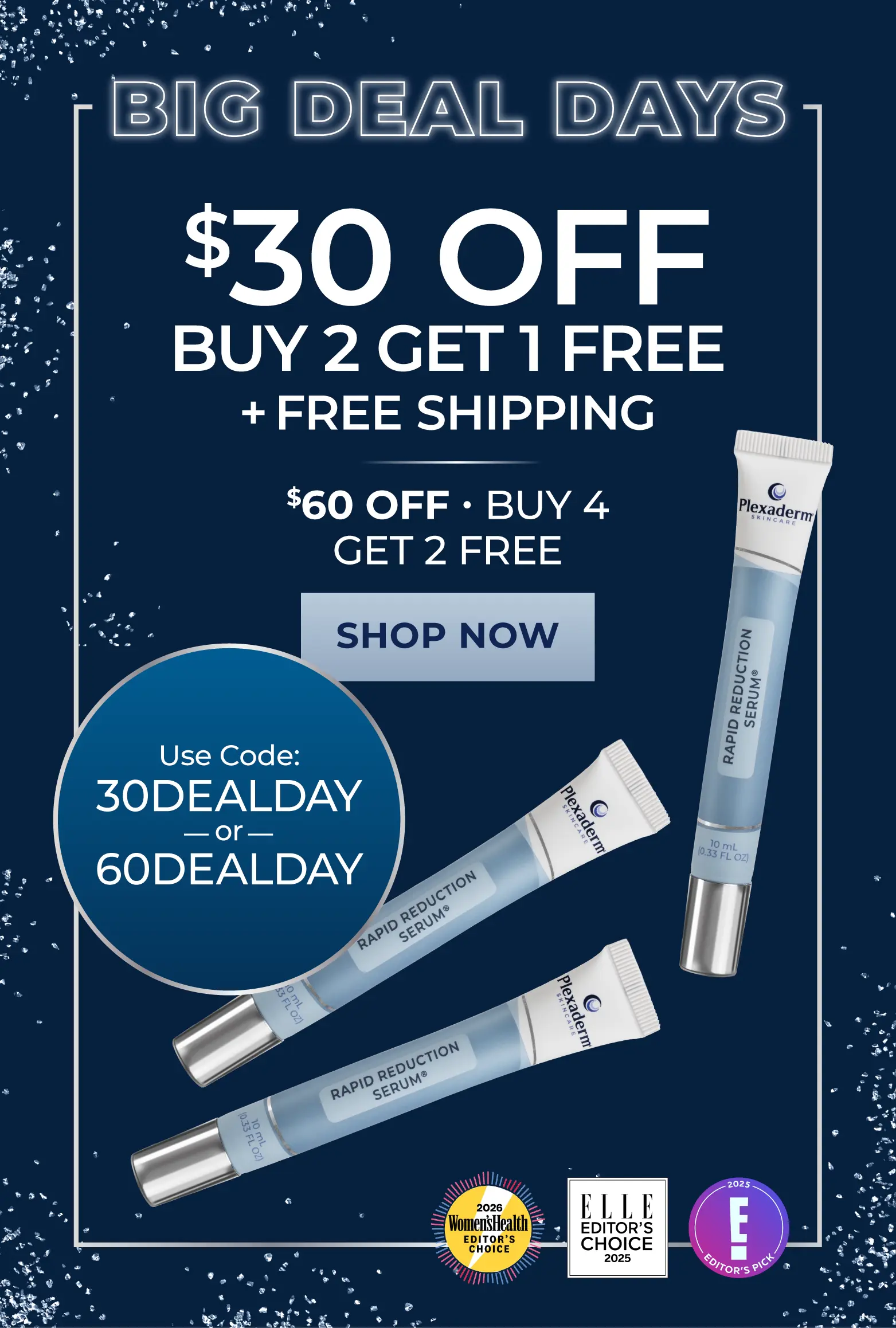 Big Deal Days $30 Off Buy 2 Get 1 Free