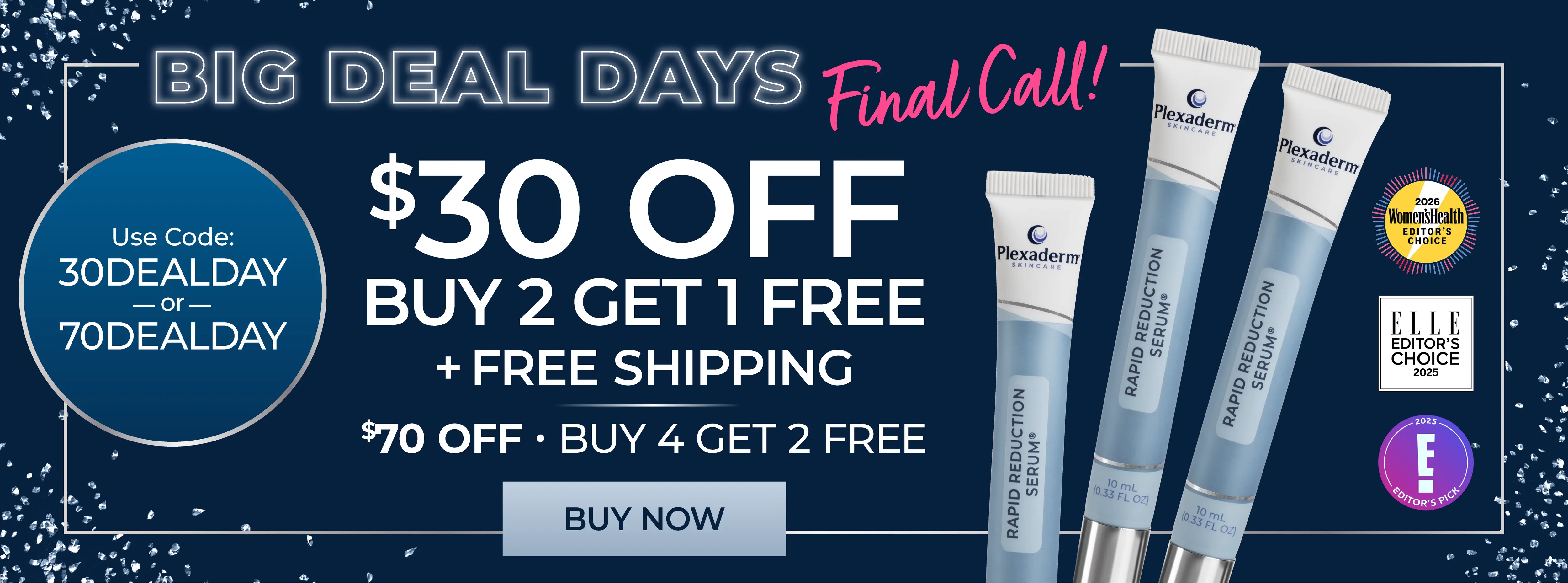 Big Deal Days $30 Off Buy 2 Get 1 Free