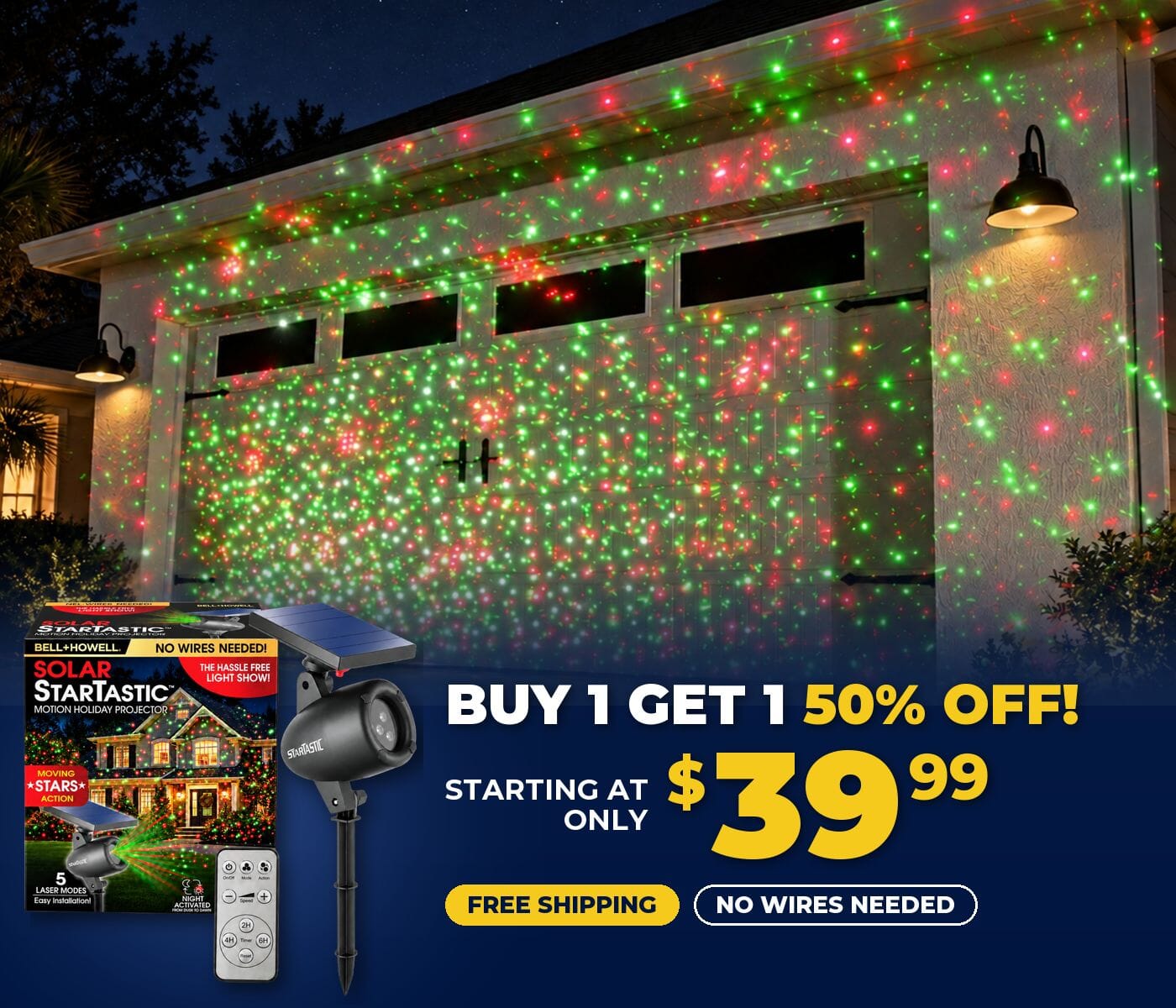 A garage and driveway covered in laser stars, buy 1 get 1 50% off, starting at $39.99